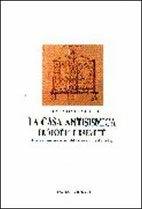 La casa antisismica: prototipi e brevetti. Materiali per una storia delle tecniche e del cantiere - Clementina Barucci - Libro Gangemi Editore 1997, Arti visive, architettura e urbanistica | Libraccio.it