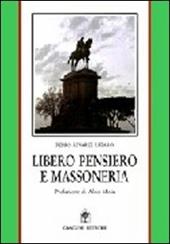 Libero pensiero e massoneria. Convergenze e contrasti tra Otto e Novecento