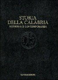 Storia della Calabria moderna e contemporanea. Il lungo periodo: dalla scoperta dell'America alla caduta del fascismo  - Libro Gangemi Editore 1997, Meridione | Libraccio.it