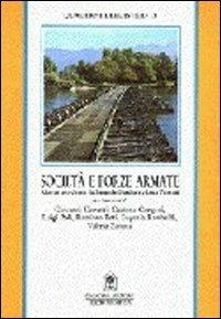 Società e forze armate  - Libro Gangemi Editore 1991, Sociologia, politica, diritto, economia | Libraccio.it