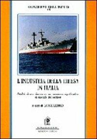 L'industria della difesa in Italia - Luigi Lerro - Libro Gangemi Editore 1991 | Libraccio.it