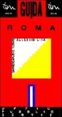 Guida di Roma per disabili. Barriere architettoniche. Vol. 2: Uffici e pubblici esercizi.  - Libro Gangemi Editore 1997, Arti visive, architettura e urbanistica | Libraccio.it