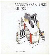 Alberto Sartoris e il '900  - Libro Gangemi Editore 2009, Arti visive, architettura e urbanistica | Libraccio.it
