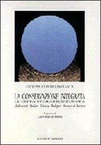La conservazione integrata. Dubrovnik, Spalato, Vienna, Budapest, Monaco di Baviera - Giuseppe Claudio Infranca - Libro Gangemi Editore 1997, Arti visive, architettura e urbanistica | Libraccio.it