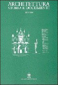 Architettura storia e documenti (1991-1996)  - Libro Gangemi Editore 1996, Architettura, urbanistica, ambiente | Libraccio.it