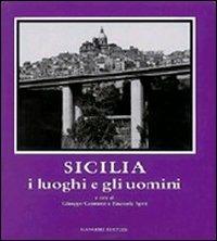 Sicilia: i luoghi e gli uomini  - Libro Gangemi Editore 1997, Meridione | Libraccio.it