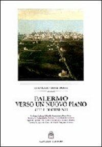 Palermo verso un nuovo piano. Atti e documenti - Bernardo Rossi Doria - Libro Gangemi Editore 1997, Arti visive, architettura e urbanistica | Libraccio.it