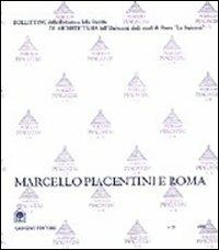Marcello Piacentini e Roma  - Libro Gangemi Editore 1997, Arti visive, architettura e urbanistica | Libraccio.it
