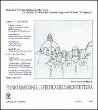 Plinio Marconi e l'estetica dell'architettura  - Libro Gangemi Editore 1997, Arti visive, architettura e urbanistica | Libraccio.it