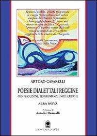 Poesie dialettali reggine. Con traduzione, testimonianze e note critiche - Arturo Cafarelli - Libro Gangemi Editore 1998, Meridione | Libraccio.it