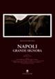 Napoli grande signora - Augusto De Luca - Libro Gangemi Editore 1998, Meridione | Libraccio.it