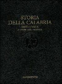 La Calabria medievale. Cultura, arti, tecniche - Augusto Placanica - Libro Gangemi Editore 1999, Meridione | Libraccio.it