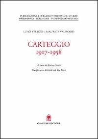 Carteggio (1917-1958) - Luigi Sturzo, Maurice Vaussard - Libro Gangemi Editore 2000, Le ragioni dell'uomo | Libraccio.it