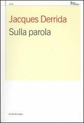Sulla parola. Istantanee filosofiche