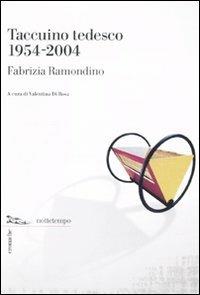 Taccuino tedesco 1954-2004 - Fabrizia Ramondino - Libro Nottetempo 2010, Cronache | Libraccio.it