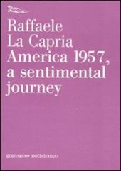 America 1957, a sentimental journey