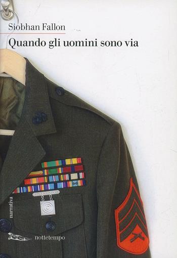 Quando gli uomini sono via - Siobhan Fallon - Libro Nottetempo 2014, Narrativa | Libraccio.it