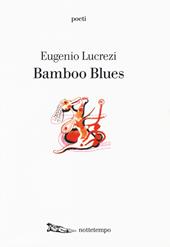 Bamboo blues