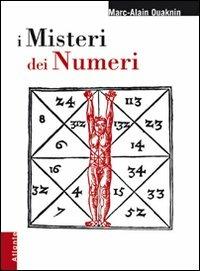 I misteri dei numeri - Marc-Alain Ouaknin - Libro Atlante 2005, Saggi illustrati | Libraccio.it