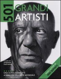 Cinquecentouno grandi artisti. Una guida completa ai maestri dell'arte mondiale  - Libro Atlante 2009, 501 | Libraccio.it