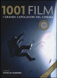 1001 film. I grandi capolavori del cinema  - Libro Atlante 2014, 1001 | Libraccio.it