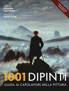 Image of 1001 dipinti. Una guida completa ai capolavori della pittura. Edi...