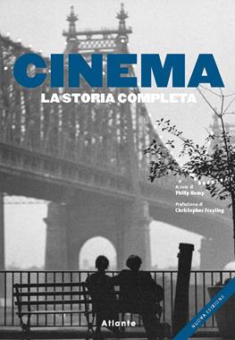Cinema. La storia completa  - Libro Atlante 2021, La storia completa | Libraccio.it