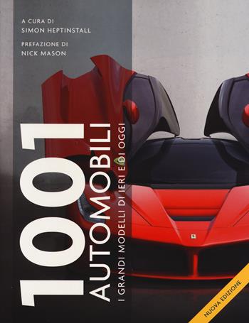 1001 automobili. I grandi modelli di ieri. Ediz. illustrata  - Libro Atlante 2024 | Libraccio.it