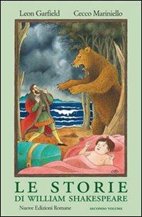 Le storie di William Shakespeare. Ediz. illustrata. Vol. 2 - Leon Garfield - Libro Nuove Edizioni Romane 2010 | Libraccio.it