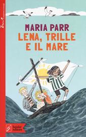 Lena, Trille e il mare