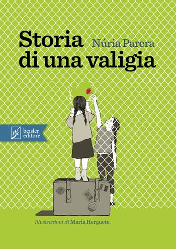 Storia di una valigia - Núria Parera - Libro Beisler 2021 | Libraccio.it
