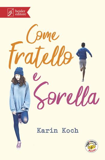 Come fratello e sorella - Karin Koch - Libro Beisler 2021, Il serpente a sonagli | Libraccio.it