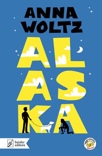 Alaska - Anna Woltz - Libro Beisler 2021, Il serpente a sonagli | Libraccio.it