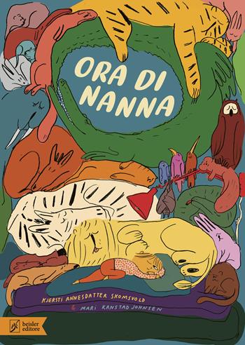 Ora di nanna - Kjersti Annesdatter Skomsvold - Libro Beisler 2023, Libripinguino | Libraccio.it