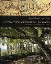 Pietro Porcinai e l'arte del paesaggio. Gli esordi e i lavori nella provincia aretina