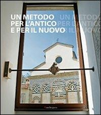 Un metodo per l'antico e per il nuovo. In ricordo di Chiara D'Afflitto  - Libro Mandragora 2011 | Libraccio.it
