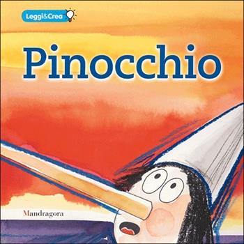Pinocchio. Ediz. francese - Sandra Rosi, Sara Gitto - Libro Mandragora 2013, Leggi & crea | Libraccio.it