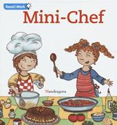 Mini chef. Ediz. inglese