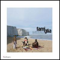Questioni di famiglia. Vivere e rappresentare la famiglia oggi. Ediz. italiana e inglese  - Libro Mandragora 2014 | Libraccio.it
