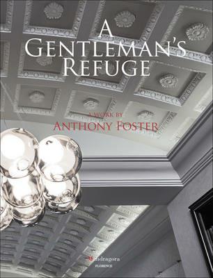Rifugio di un cavaliere. Ediz. inglese - Anthony Foster - Libro Mandragora 2020 | Libraccio.it