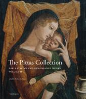 The Pittas collection. Ediz. a colori. Vol. 2: Early Italian and Renaissance works