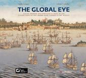 Sguardi globali. Mappe olandesi, spagnole e portoghesi nelle collezioni del granduca Cosimo III de' Medici. Catalogo della mostra (Firenze, 6 novembre 2019-29 maggio 2020). Ediz. inglese