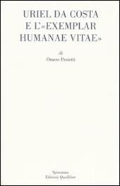 Uriel da Costa e l'«Exemplar humanae vitae». Testo latino a fronte