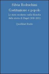 Costituzione e popolo. Lo stato moderno nella filosofia della storia di Hegel (1818-1831)