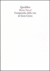 Compendio della vita di Gesù Cristo