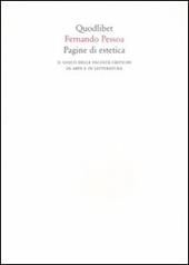 Pagine di estetica. Il gioco delle facoltà critiche in arte e letteratura