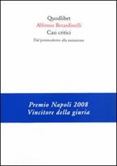 Casi critici. Dal postmoderno alla mutazione