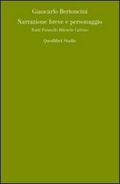 Narrazione breve e personaggio. Tozzi, Pirandello, Bilenchi, Calvino