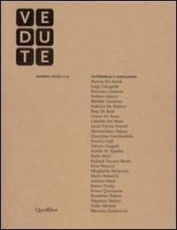 Vedute. Architettura e costruzione (2009) vol. 0  - Libro Quodlibet 2008, Periodici | Libraccio.it