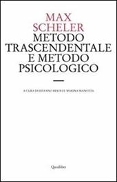 Metodo trascendentale e metodo psicologico. Una discussione di principio sulla metodica filosofica